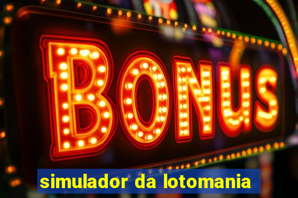 simulador da lotomania